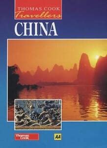 Beispielbild fr Thomas Cook Travellers: China zum Verkauf von Kennys Bookshop and Art Galleries Ltd.