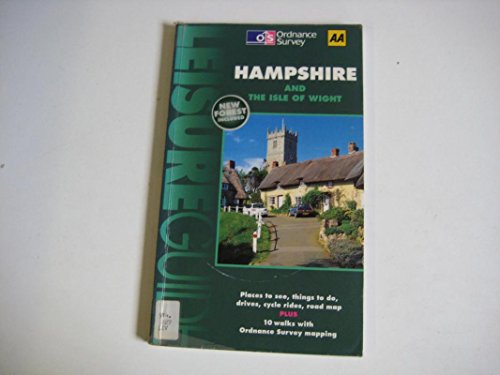 Stock image for Hampshire and the Isle of Wight (Ordnance Survey/AA Leisure Guides) for sale by WorldofBooks