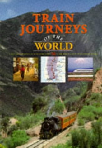 Stock image for Train Journeys of the World for sale by Discover Books