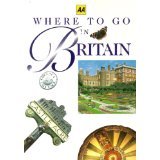 Beispielbild fr Where to Go in Britain zum Verkauf von Ammareal