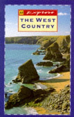 Explore the West Country (Explore Britain Regional Guides) (9780749512996) by Unknown Author