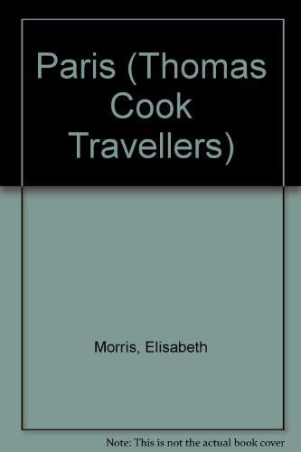Beispielbild fr Paris (Thomas Cook Travellers S.) zum Verkauf von WorldofBooks