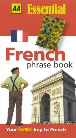 Stock image for French Phrase Book (AA Essential Phrase Book S.) for sale by WorldofBooks