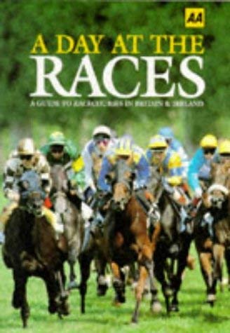 Stock image for A Day at the Races (AA Lifestyle Guides) for sale by WorldofBooks