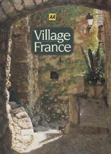 Beispielbild fr Village France (AA Illustrated Reference) zum Verkauf von WorldofBooks