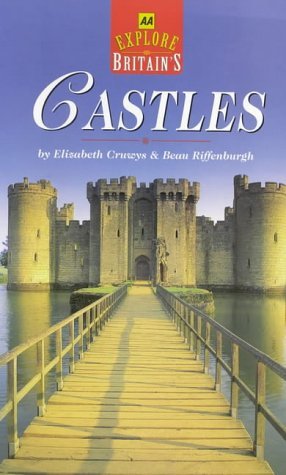 9780749517885: AA Explore Britain: Castles (AA Illustrated Reference Books)