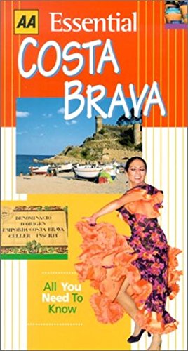 Imagen de archivo de Essential Costa Brava (AA Essential S.) a la venta por WorldofBooks