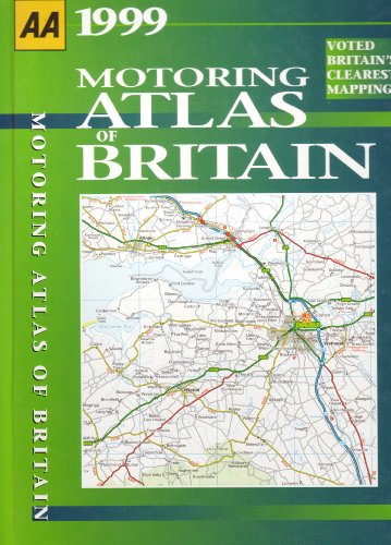 Beispielbild fr AA 1999 MOTORING ATLAS OF BRITAIN zum Verkauf von WorldofBooks