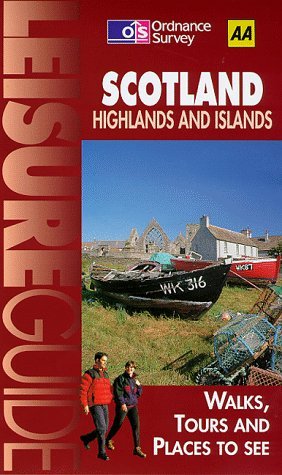 Beispielbild fr Scottish Highlands and Islands (Ordnance Survey/AA Leisure Guides) zum Verkauf von WorldofBooks