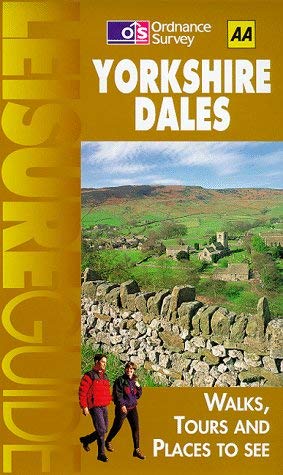 9780749520601: Yorkshire Dales (Ordnance Survey/AA Leisure Guides) [Idioma Ingls]