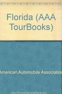 AAA Tourbook Florida (AAA Tourbook) (9780749520632) by Unknown Author