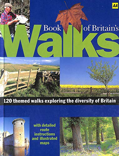 AA Book of Britain's Walks (AA Illustrated Reference Books) (9780749522421) by Automobile Association