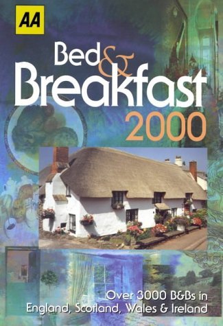 9780749522452: BED & BREAKFAST 2000 (AA Lifestyle Guides)