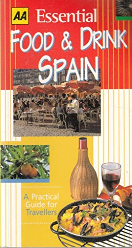 Beispielbild fr Spain (AA Essential Food & Drink Guides) zum Verkauf von WorldofBooks