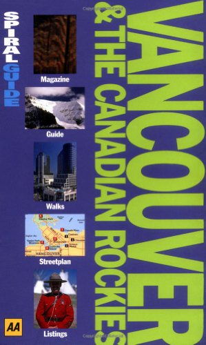 9780749524586: Vancouver and Canadian Rockies (AA Spiral Guides) [Lingua Inglese]