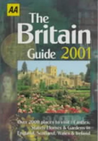 Imagen de archivo de The Britain Guide 2001 (AA Lifestyle Guides) a la venta por AwesomeBooks