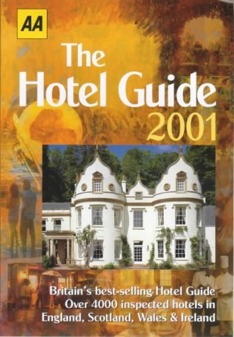 Imagen de archivo de Hotel Guide 2001 (AA Lifestyle Guides) a la venta por medimops