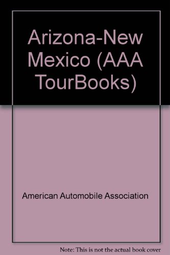 Beispielbild fr Arizona-New Mexico (AAA TourBooks) zum Verkauf von WorldofBooks