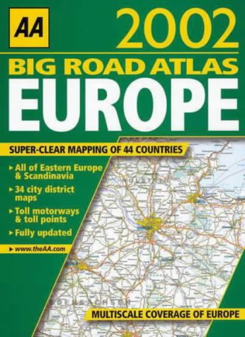 AA Big Road Atlas Europe 2002 (AA Atlases) (9780749532062) by A.A. Publishing