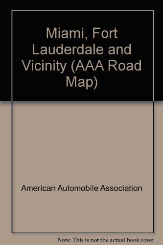 Beispielbild fr Miami, Fort Lauderdale and Vicinity (AAA Road Map S.) zum Verkauf von WorldofBooks