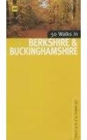 Stock image for 50 Walks in Berkshire and Buckinghamshire for sale by WorldofBooks