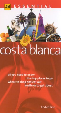 AA Essential Costa Blanca (AA Essential Guides) (9780749535742) by Roy, Sally