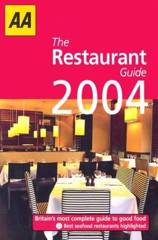 Stock image for The Restaurant Guide 2004 (AA Lifestyle Guides) for sale by AwesomeBooks