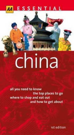 Stock image for Essential China (AA Essential S.) for sale by AwesomeBooks