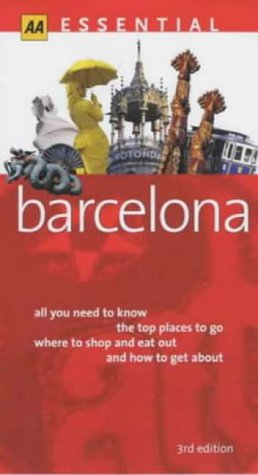 Imagen de archivo de Essential Barcelona (AA Essential S.) a la venta por AwesomeBooks
