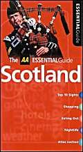 Beispielbild fr Essential Scotland (AA Essential) zum Verkauf von Wonder Book