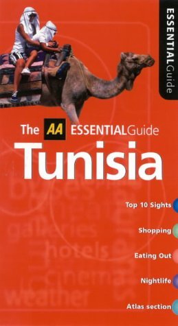 Imagen de archivo de Essential Tunisia (AA Essential S.) a la venta por AwesomeBooks
