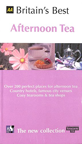 Imagen de archivo de AA Britain's Best Afternoon Tea (AA Britain's Best S.) a la venta por AwesomeBooks