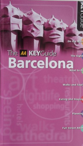 Beispielbild fr AA Key Guide Barcelona (AA Key Guides Series) zum Verkauf von WorldofBooks