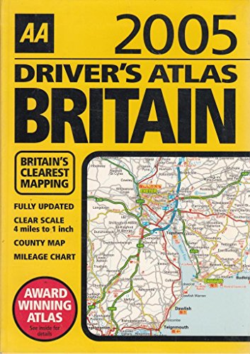 Beispielbild fr AA Driver's Atlas Britain 2005 2005 (AA Atlases) zum Verkauf von AwesomeBooks