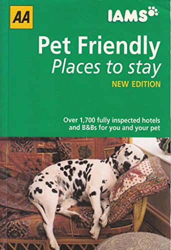 Pet Friendly Places to Stay (9780749542238) by AA AA