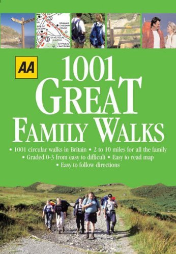 Beispielbild fr AA 1001 Great Family Walks: Britain (AA 1001 Series) zum Verkauf von AwesomeBooks