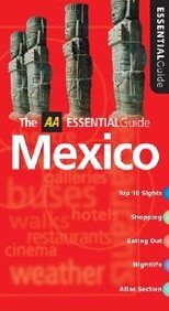 9780749543143: AA Essential Mexico [Lingua Inglese]