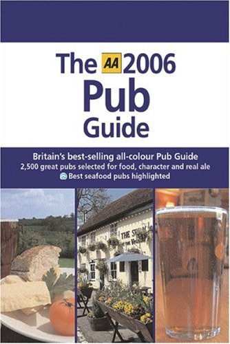 AA Pub Guide 2006 (9780749546229) by AA Publishing