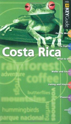 9780749546281: AA Key Guide Costa Rica (AA Key Guides Series)