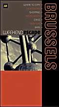 Beispielbild fr AA Weekend Escape Brussels (AA Weekend Escapes S.) zum Verkauf von AwesomeBooks