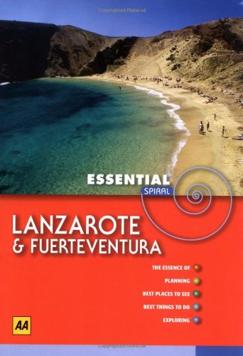 9780749549596: AA Essential Spiral Lanzarote and Fuerteventura (AA Essential Spiral Guides)
