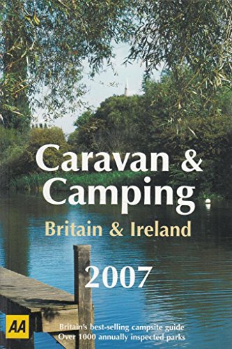 Stock image for AA Caravan and Camping Britain and Ireland (AA Lifestyle Guides) for sale by WorldofBooks