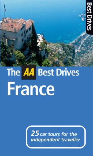 9780749550776: AA Best Drives France
