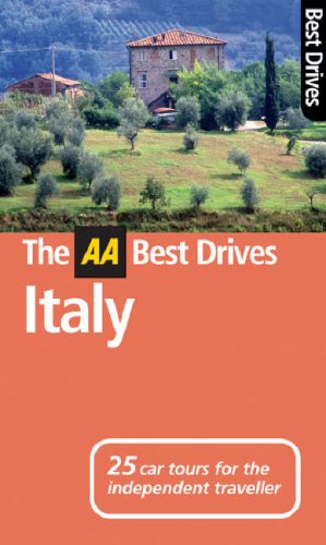 AA Best Drives Italy (AA Best Drives) (9780749550783) by AA Publishing