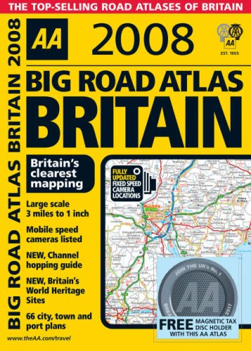 AA 2008 Big Road Atlas Britain (Aa Atlases) (9780749552619) by AA Publishing