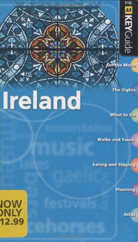 Ireland (AA Key Guide) (AA Key Guide) (9780749553883) by A.A. Publishing