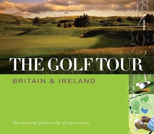 The Golf Tour: Britain & Ireland (AA Atlases S) (9780749554248) by AA Publishing