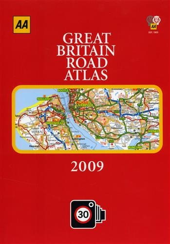 AA Great Britain Road Atlas 2009 (Aa Atlases and Maps) (9780749556860) by AA Publishing