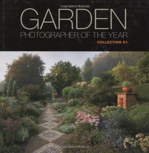 Garden Photographer of the Year: Collection 01 (9780749557119) by AA Publishing