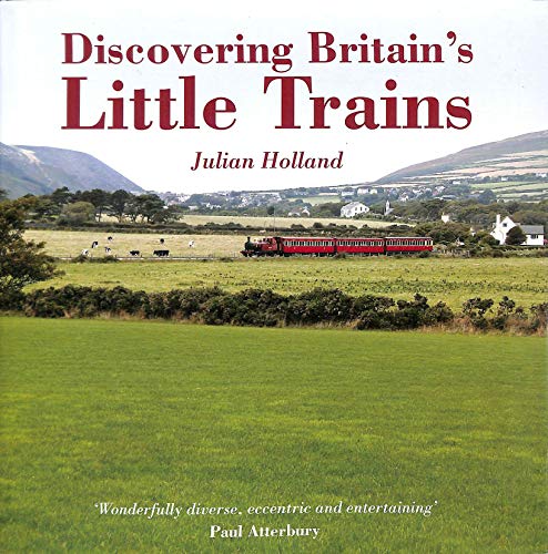 Stock image for Discovering Britain's Little Trains (AA Illustrated Reference) for sale by WorldofBooks